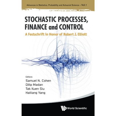 按需印刷不退不换STOCHASTIC PROCESSES, FINANCE AND CONTROL[9789814383301]