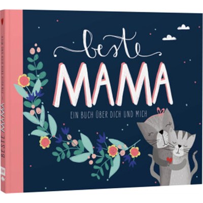 预订【德语】Beste Mama - Ein Eintragbuch über dich und mich:Mit Eintrag- und Mitmachseiten