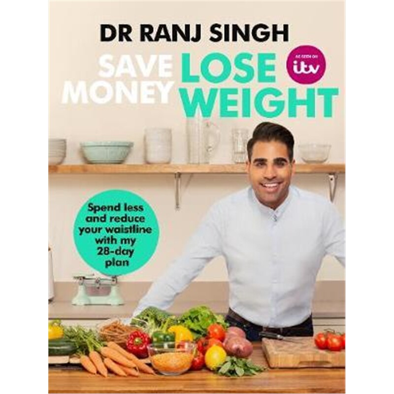预订不退不换Save Money Lose Weight:Spend Less and Reduce Your Waistline with My 28-day Plan