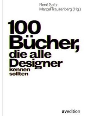 预订【德语】 100 Bücher, die alle Designer kennen sollten: