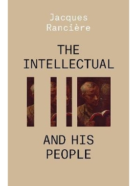 预订The Intellectual and His People:Staging the People Volume 2