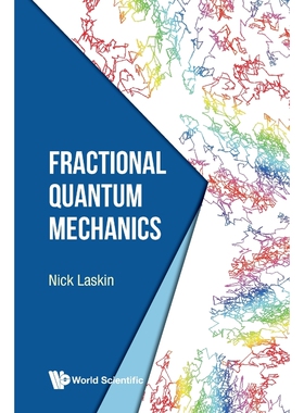 按需印刷不退不换Fractional Quantum Mechanics[9789811221408]