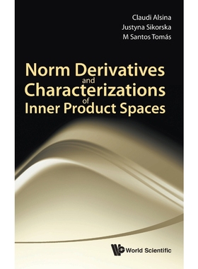 按需印刷Norm Derivatives and Characterizations of Inner Product Spaces[9789814287265]