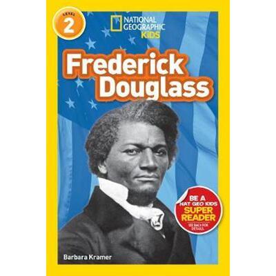 2级别 国家地理分级读物 National Geographic Readers: Frederick Douglass (Level 2) 英文原版 弗雷德里克·道格拉斯（传记）