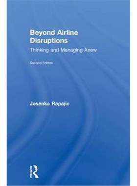 按需印刷Beyond Airline Disruptions:Thinking and Managing Anew[9781138103948]