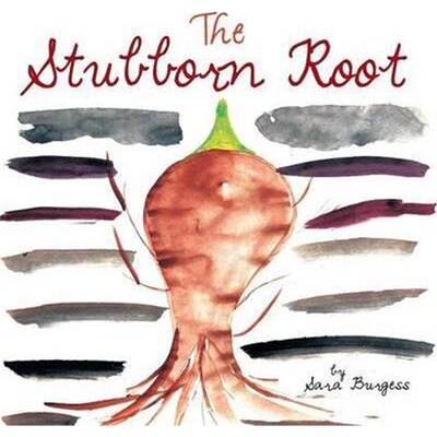 按需印刷The Stubborn Root[9781493118380]