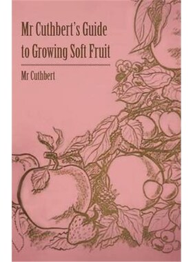 预订不退不换MR Cuthbert's Guide to Growing Soft Fruit