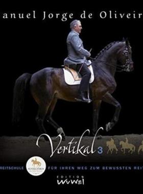 预订【德语】 Vertikal. .3:Die Reitschule für Ihren Weg zum bewussten Reiter