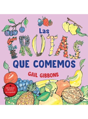 预售【2024新书】Las Frutas Que Comemos[9780823458011]