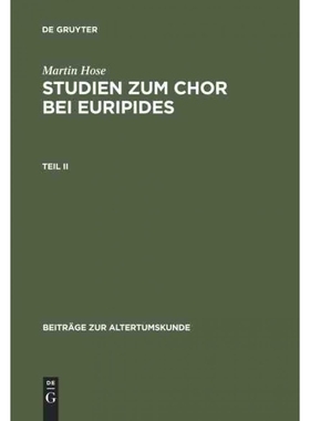 按需印刷DEG Martin Hose: Studien zum Chor bei Euripides. Teil 2[9783598774690]