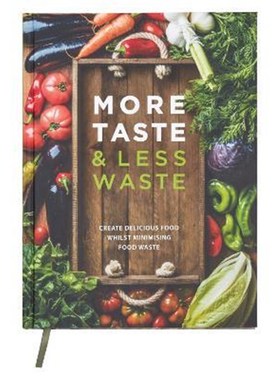 预订More Taste & Less Waste Cookbook:Create delicious food whilst minimising food waste