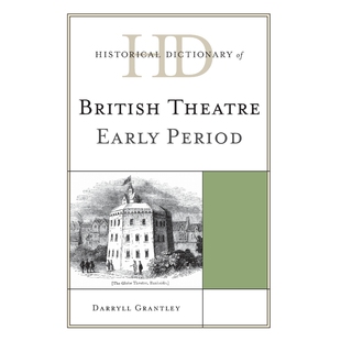 9780810867628 按需印刷不退不换Historical Theatre British Dictionary