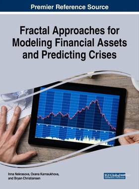 按需印刷不退不换Fractal Approaches for Modeling Financial Assets and Predicting Crises[9781522537670]