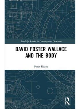 按需印刷不退不换David Foster Wallace and the Body[9780367225223]