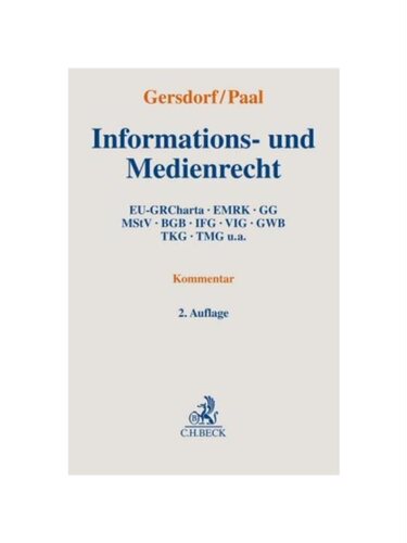预订不退不换德语Informations- und Medienrecht:EU-GRCharta, EMRK, GG, MStV, BGB, IFG, VIG, GWB, TKG, TMG u.a.