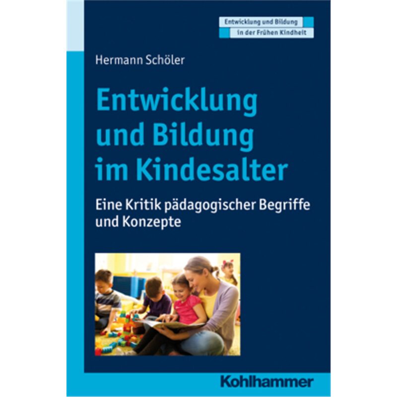 预订不退不换德语Entwicklung und Bildung im Kindesalter[9783170353671]