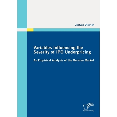 按需印刷Variables Influencing the Severity of IPO Underpricing[9783842872899]