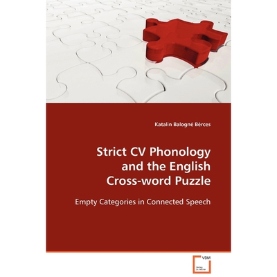 按需印刷不退不换Strict CV Phonology and the English Cross-word Puzzle[9783639108408]