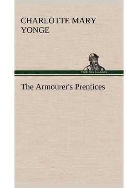 按需印刷The Armourer's Prentices[9783849500788]