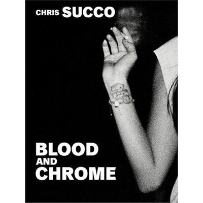 进口艺术 【上海外文书店】Chris Succo Blood And Chrome原版进口