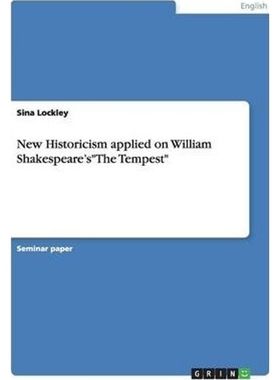 按需印刷不退不换New Historicism applied on William Shakespeare's