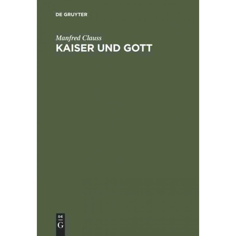 按需印刷不退不换DEG Kaiser und Gott[9783598774447]
