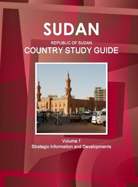按需印刷Sudan (Republic of Sudan) Country Study Guide Volume 1 Strategic Information and Developments[9781438785400]