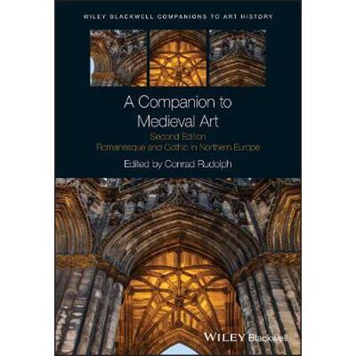 按需印刷A Companion to Medieval Art:Romanesque and Gothic in Northern Europe[9781119077725]