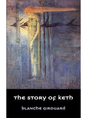 按需印刷不退不换The Story of Keth[9780648690931]