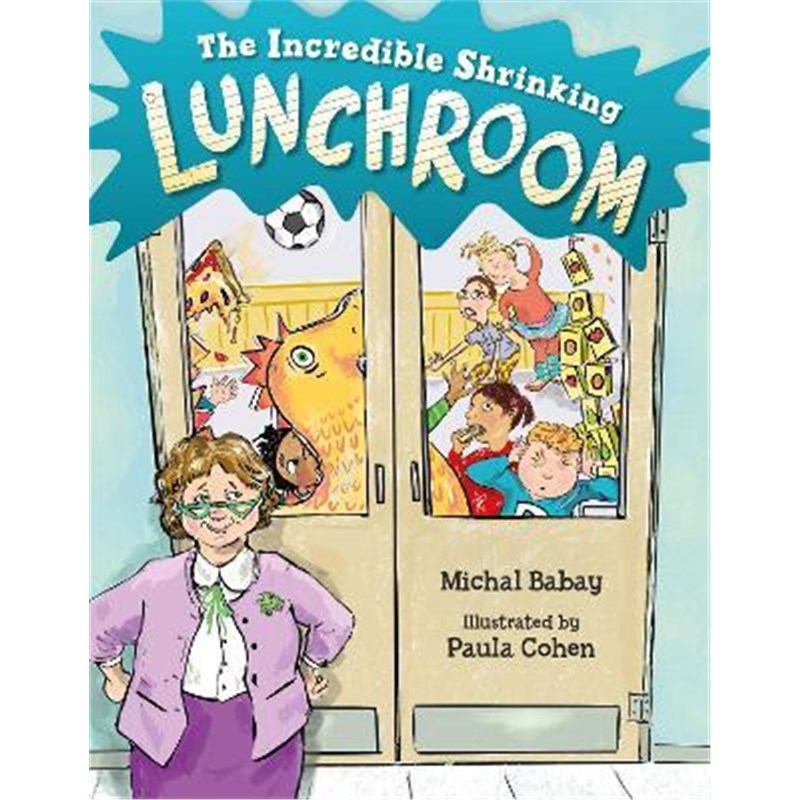 预订The Incredible Shrinking Lunchroom