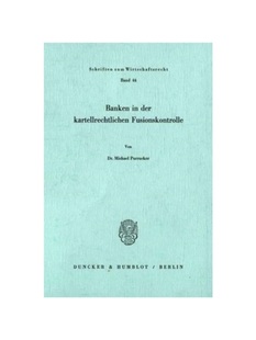 Banken der kartellrechtlichen 预订 Fusionskontrolle. 德语