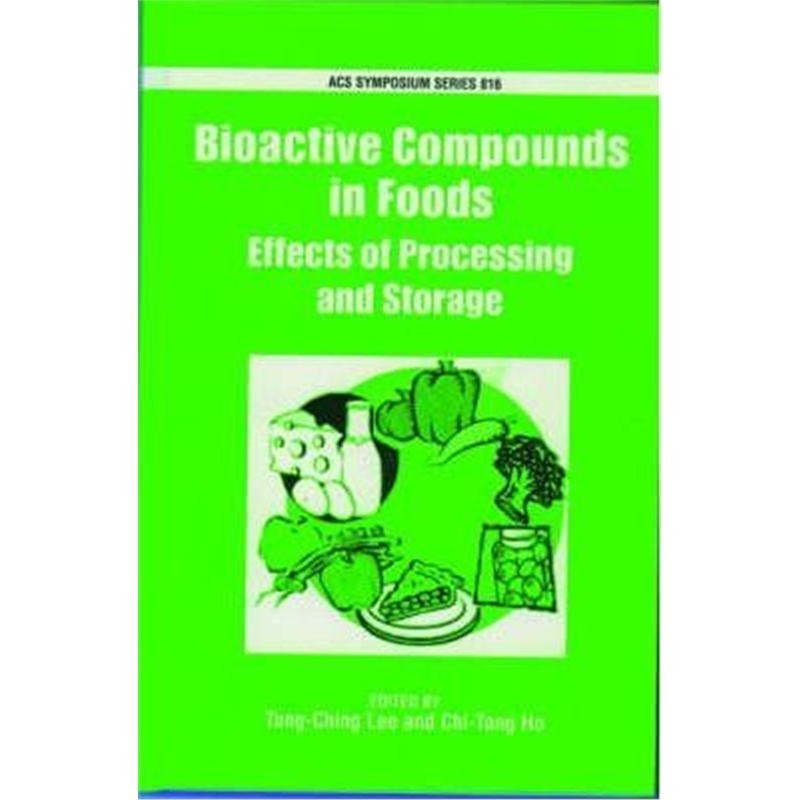 预订Bioactive Compounds in Foods:Effects of Processing and Storage
