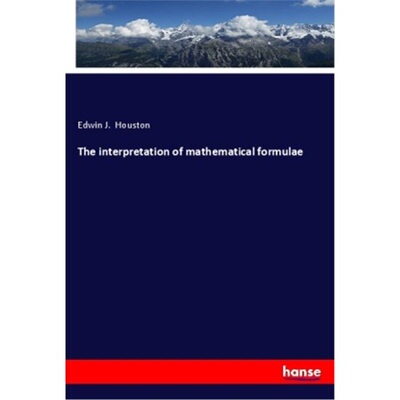 预订不退不换德语The interpretation of mathematical formulae[9783348071703]