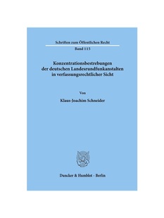der deutschen Sicht. 德语 verfassungsrechtlicher Konzentrationsbestrebungen 预订 Landesrundfunkanstalten