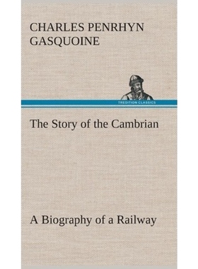 按需印刷The Story of the Cambrian A Biography of a Railway[9783849518585]