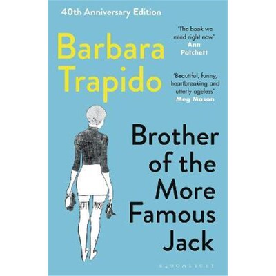 预订Brother of the More Famous Jack:The 40th anniversary edition of a classic, with new introductions by Rachel Cusk & M