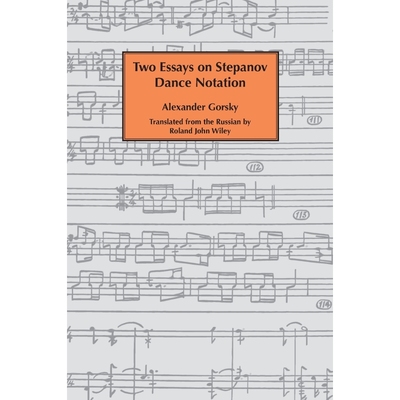 按需印刷Two essays on Stepanov dance notation.[9781906830878]