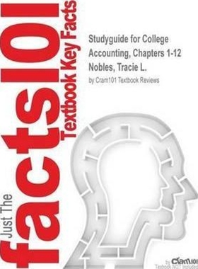 预订Studyguide for College Accounting, Chapters 1-12 by Nobles, Tracie L., ISBN 9780133451238