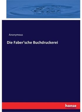 预订【德语】Die Faber'sche Buchdruckerei[9783337320249]