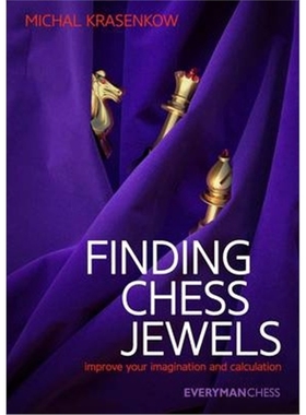 按需印刷Finding Chess Jewels:Improve Your Imagination And Calculation[9781781941546]