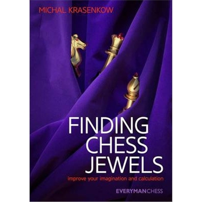 按需印刷Finding Chess Jewels:Improve Your Imagination And Calculation[9781781941546]