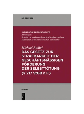 预订【德语】Das Gesetz zur Strafbarkeit der gesch?ftsm??igen F?rderung der Selbstt?tung:Dissertationsschrift