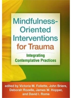 预订Mindfulness-Oriented Interventions for Trauma[9781462533848]