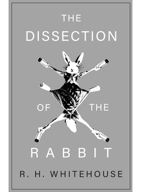 按需印刷The Dissection of the Rabbit[9781528707640]