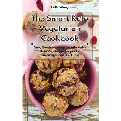 按需印刷不退不换The Smart Keto Vegetarian Cookbook[9781801934398]