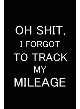 按需印刷Oh Shit I Forgot to Track My Mileage[9781365575969]