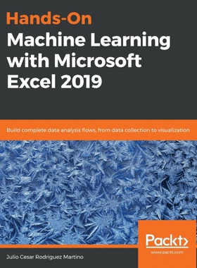 按需印刷Hands-On Machine Learning with Microsoft Excel 2019[9781789345377]