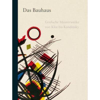 预订【德语】 Das Bauhaus:Grafische Meisterwerke von Klee bis Kandinsky. Katalog zur Ausstellung im Lindenau-Museum Alten