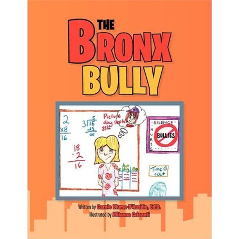 按需印刷不退不换THE BRONX BULLY[9781462852352]