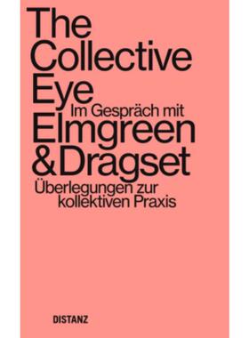 预订不退不换德语 The Collective Eye:Im Gespr?ch mit Elmgre